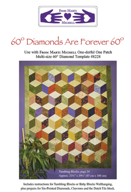 60 degree Diamonds are Forever 60 Degees Quilt Pattern - Marti Michell