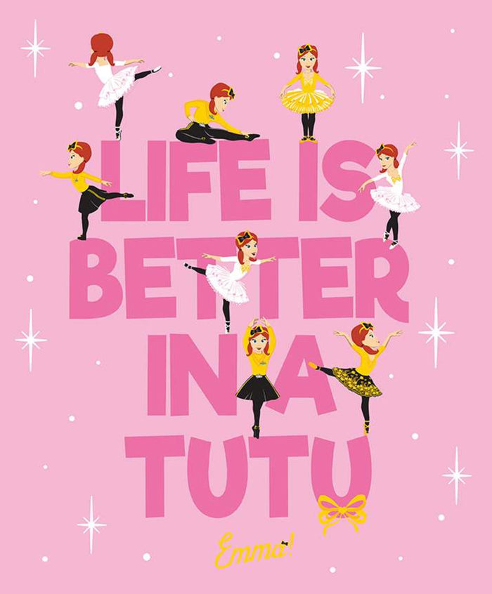 Emma Life is Better in a TuTu Pink Panel - The Wiggles